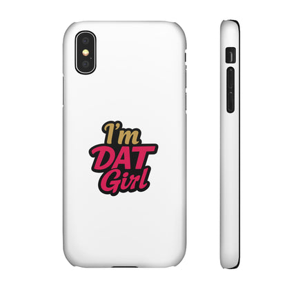 I'm DAT Girl Phone Case — Bold Pink & Gold Snap Case
