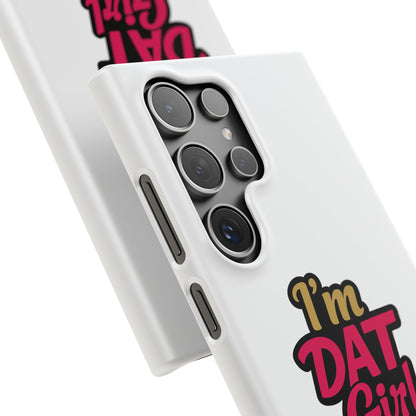 I'm DAT Girl Phone Case — Bold Pink & Gold Snap Case