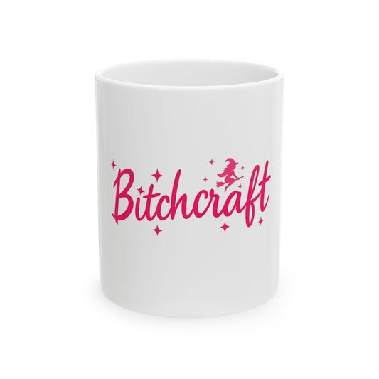 Bitchcraft Ceramic Mug — Pink Witchy Script Coffee Cup (11oz & 15oz)