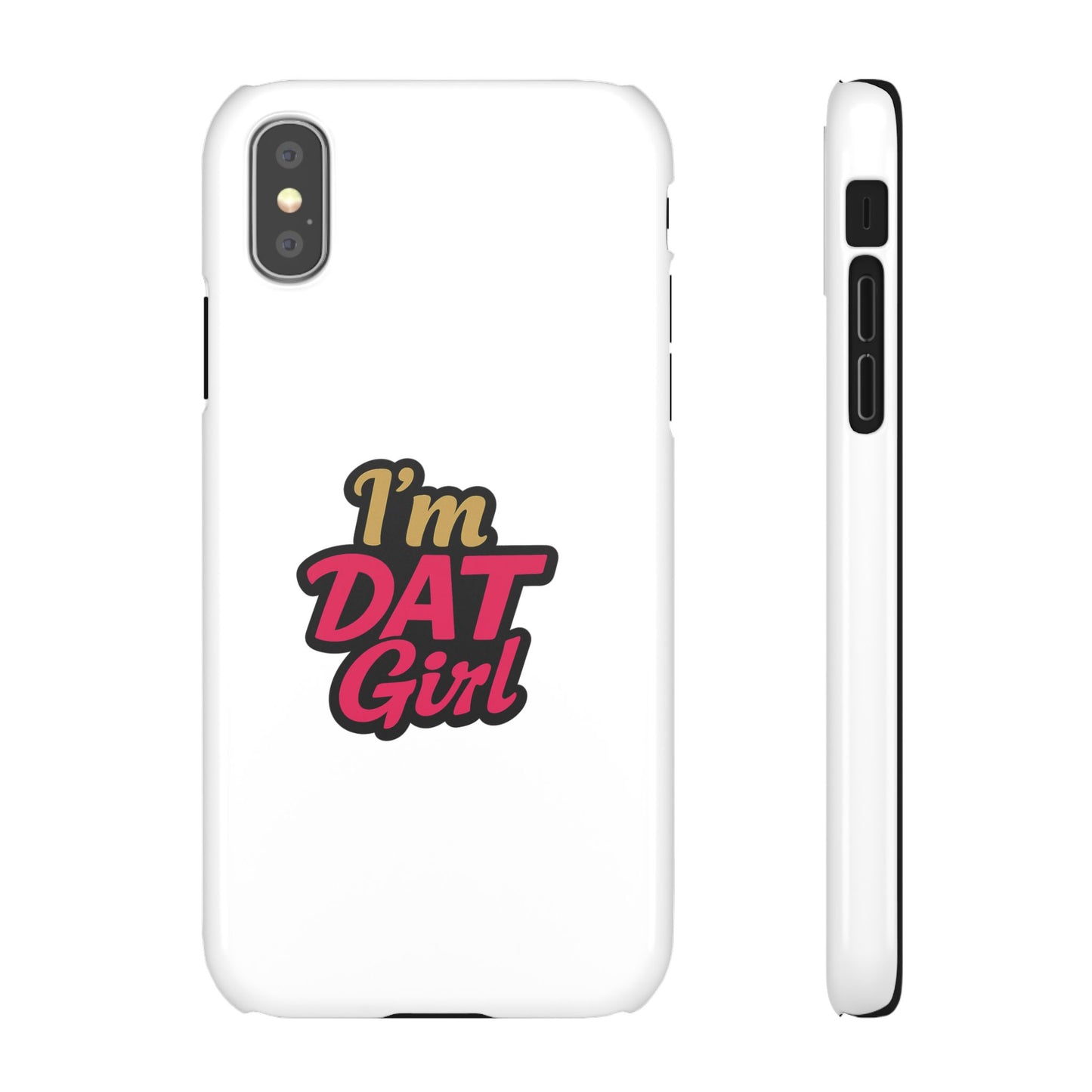 I'm DAT Girl Phone Case — Bold Pink & Gold Snap Case