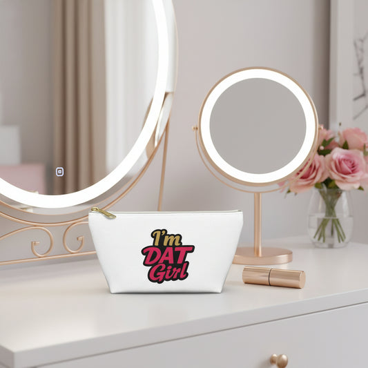 "I'm Dat Girl" Makeup & Travel Cosmetic Bag