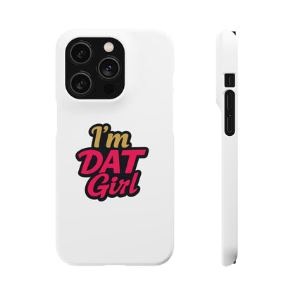 I'm DAT Girl Phone Case — Bold Pink & Gold Snap Case