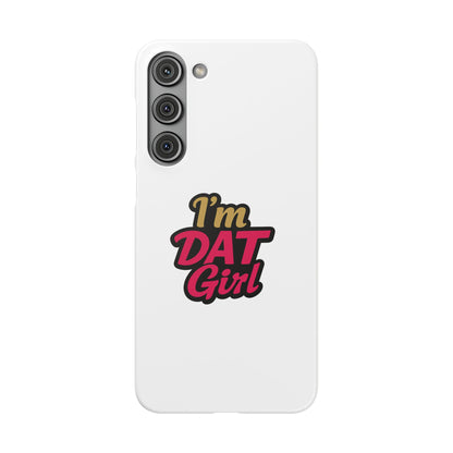 I'm DAT Girl Phone Case — Bold Pink & Gold Snap Case