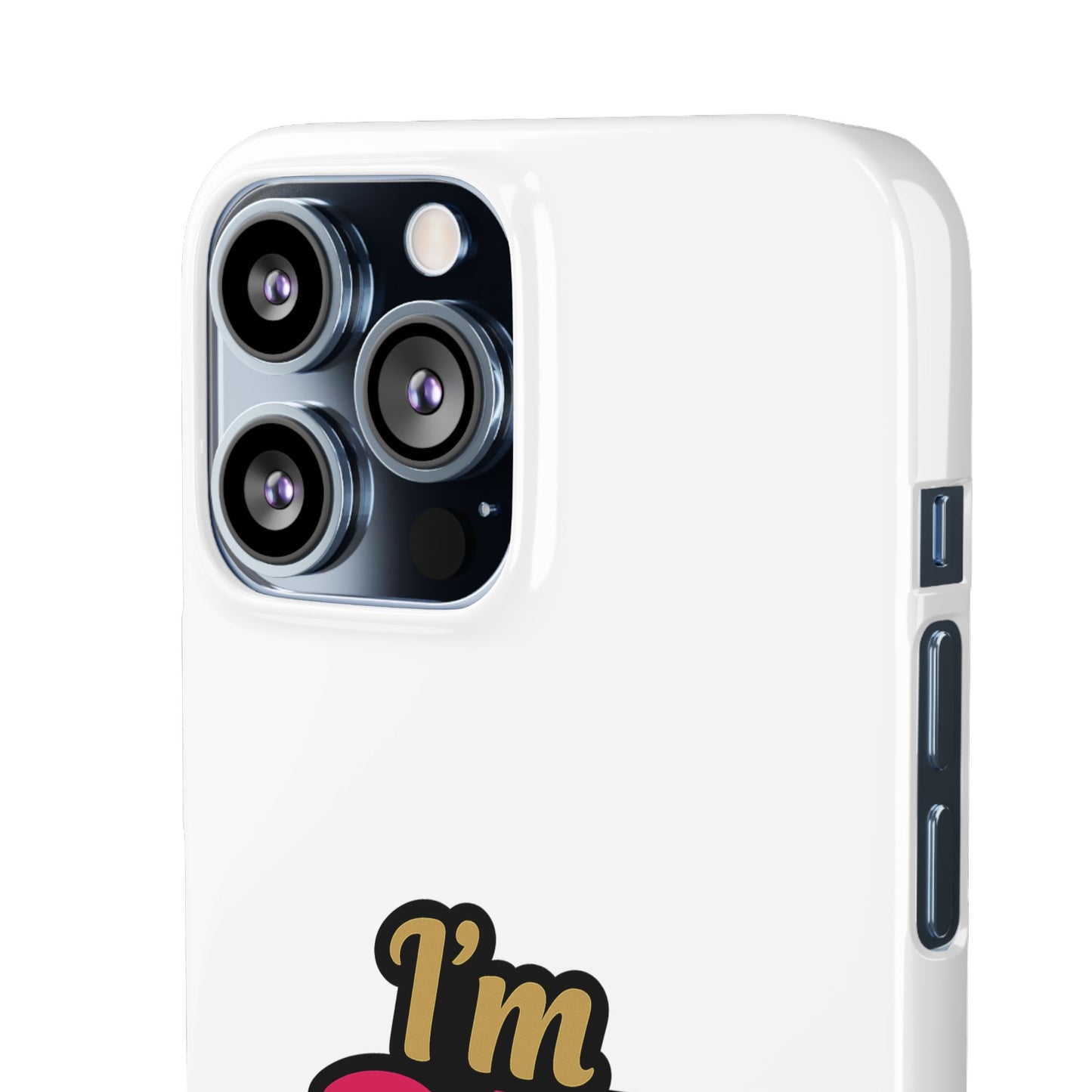 I'm DAT Girl Phone Case — Bold Pink & Gold Snap Case