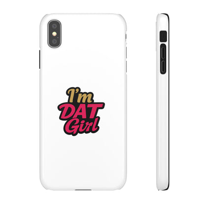 I'm DAT Girl Phone Case — Bold Pink & Gold Snap Case