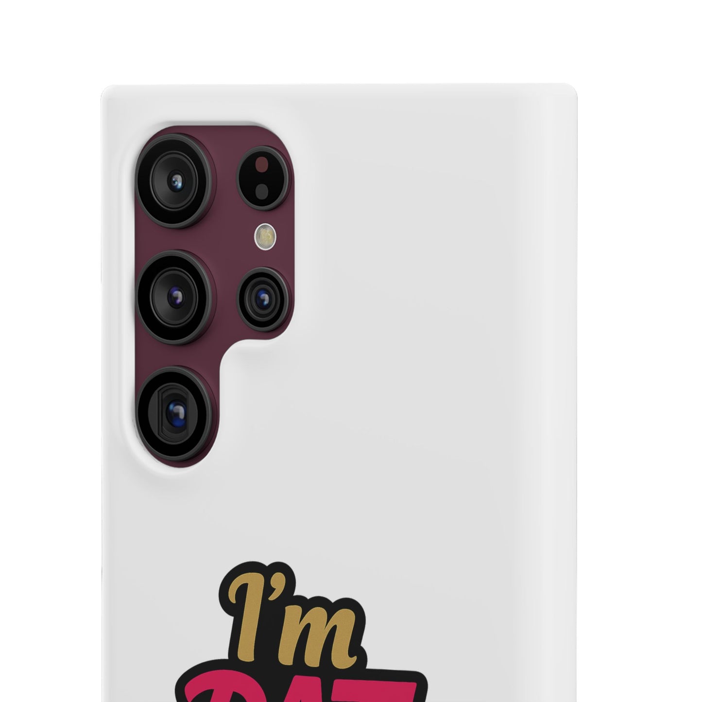I'm DAT Girl Phone Case — Bold Pink & Gold Snap Case