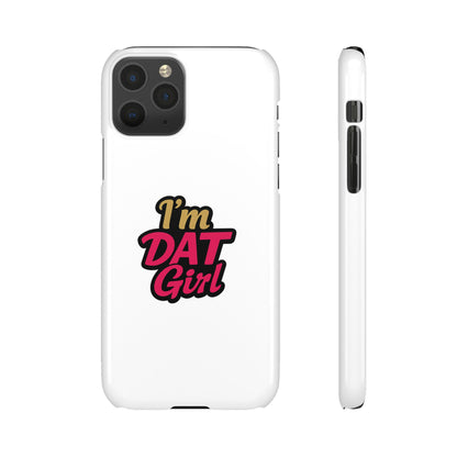 I'm DAT Girl Phone Case — Bold Pink & Gold Snap Case