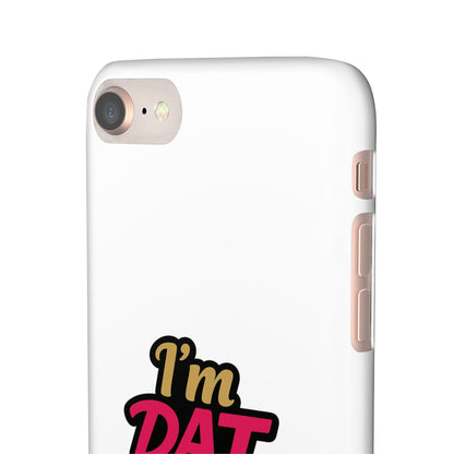 I'm DAT Girl Phone Case — Bold Pink & Gold Snap Case