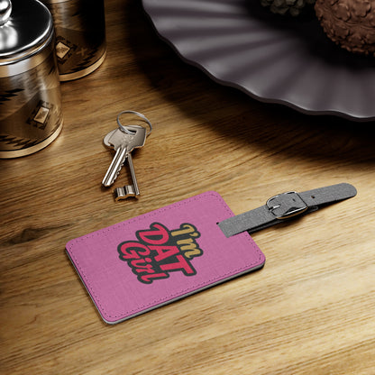 Pink "I'm DAT Girl" Saffiano Luggage Tag