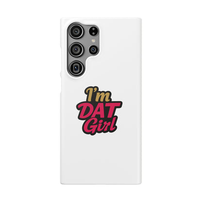 I'm DAT Girl Phone Case — Bold Pink & Gold Snap Case