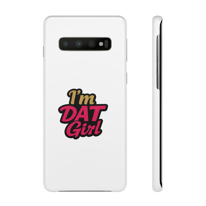 I'm DAT Girl Phone Case — Bold Pink & Gold Snap Case