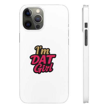 I'm DAT Girl Phone Case — Bold Pink & Gold Snap Case