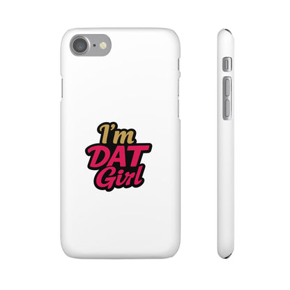I'm DAT Girl Phone Case — Bold Pink & Gold Snap Case