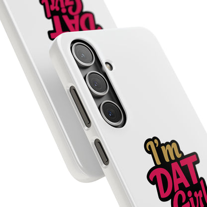 I'm DAT Girl Phone Case — Bold Pink & Gold Snap Case