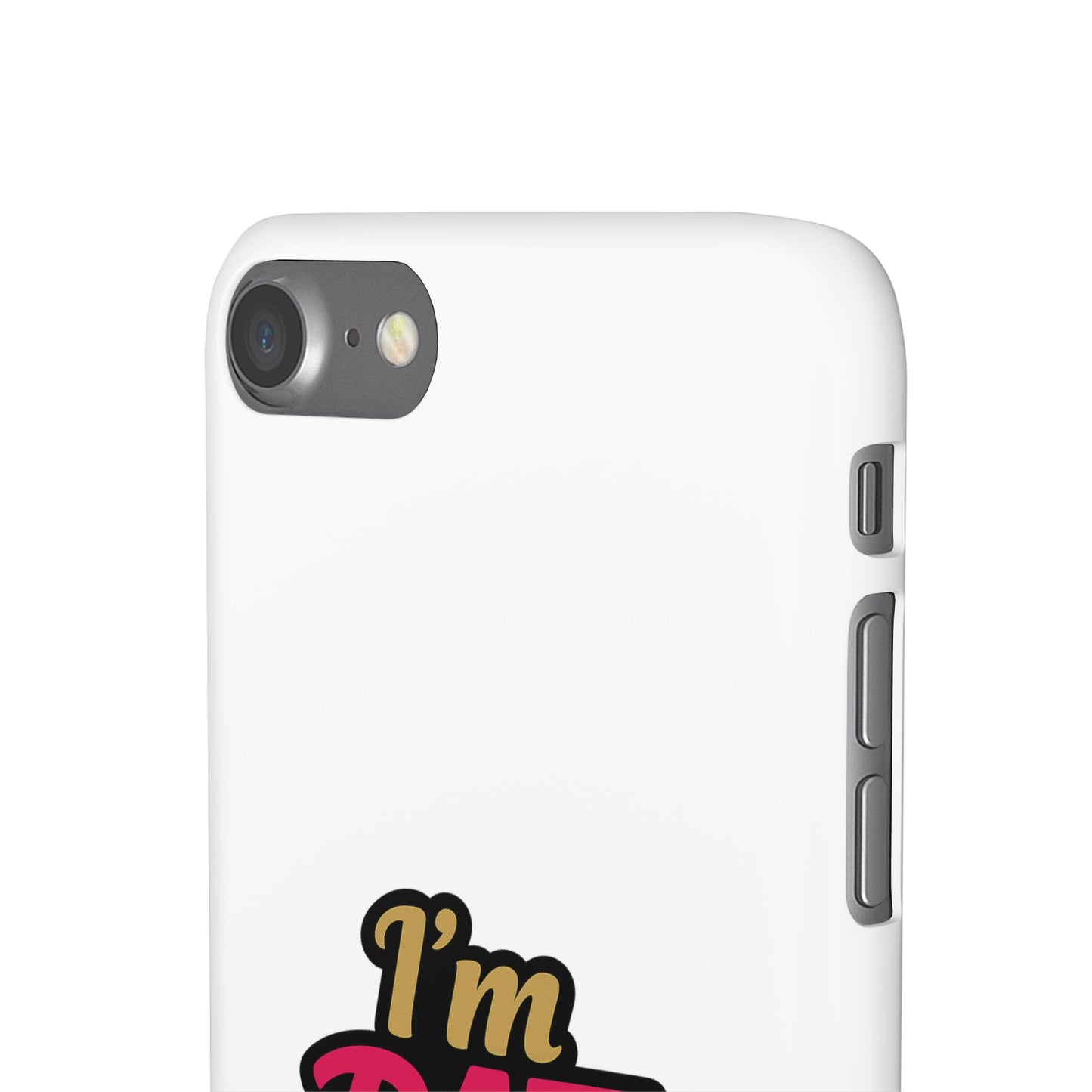 I'm DAT Girl Phone Case — Bold Pink & Gold Snap Case