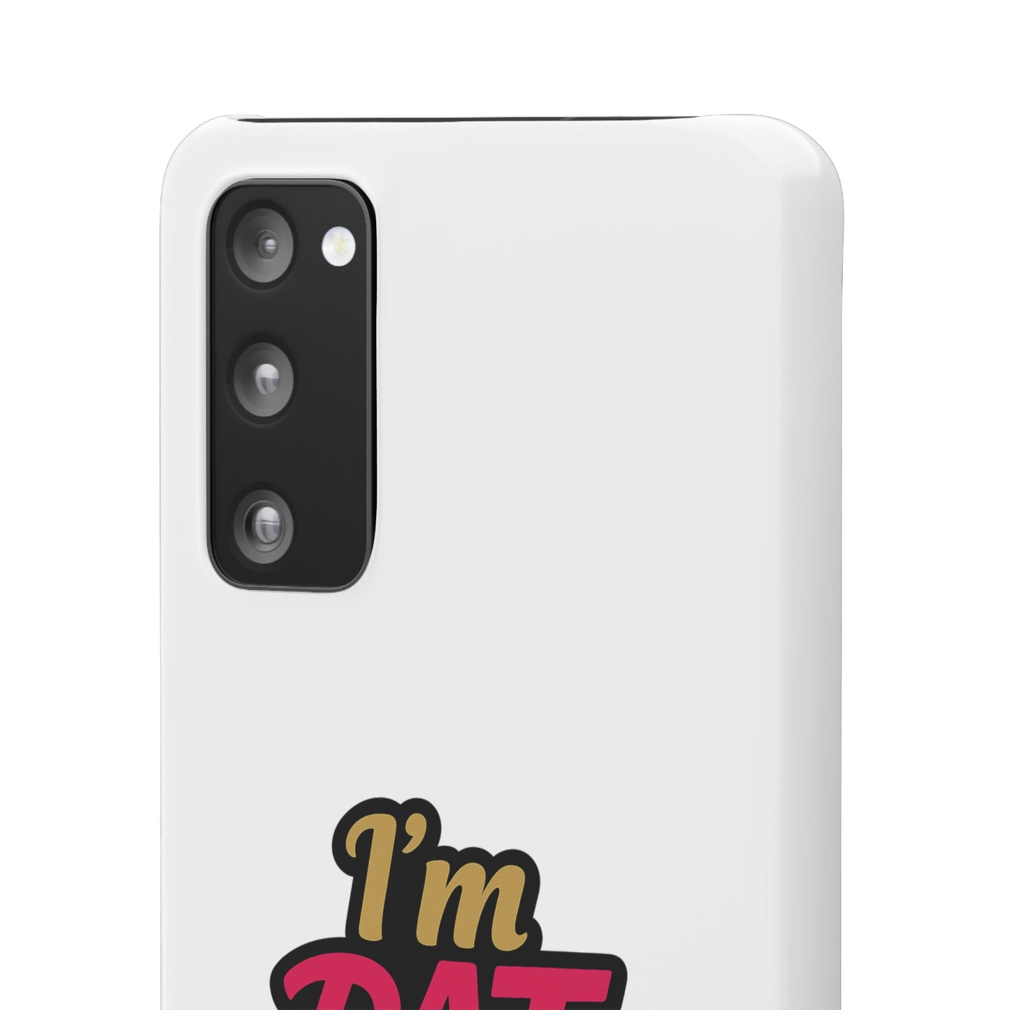 I'm DAT Girl Phone Case — Bold Pink & Gold Snap Case