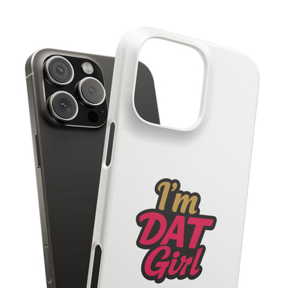I'm DAT Girl Phone Case — Bold Pink & Gold Snap Case