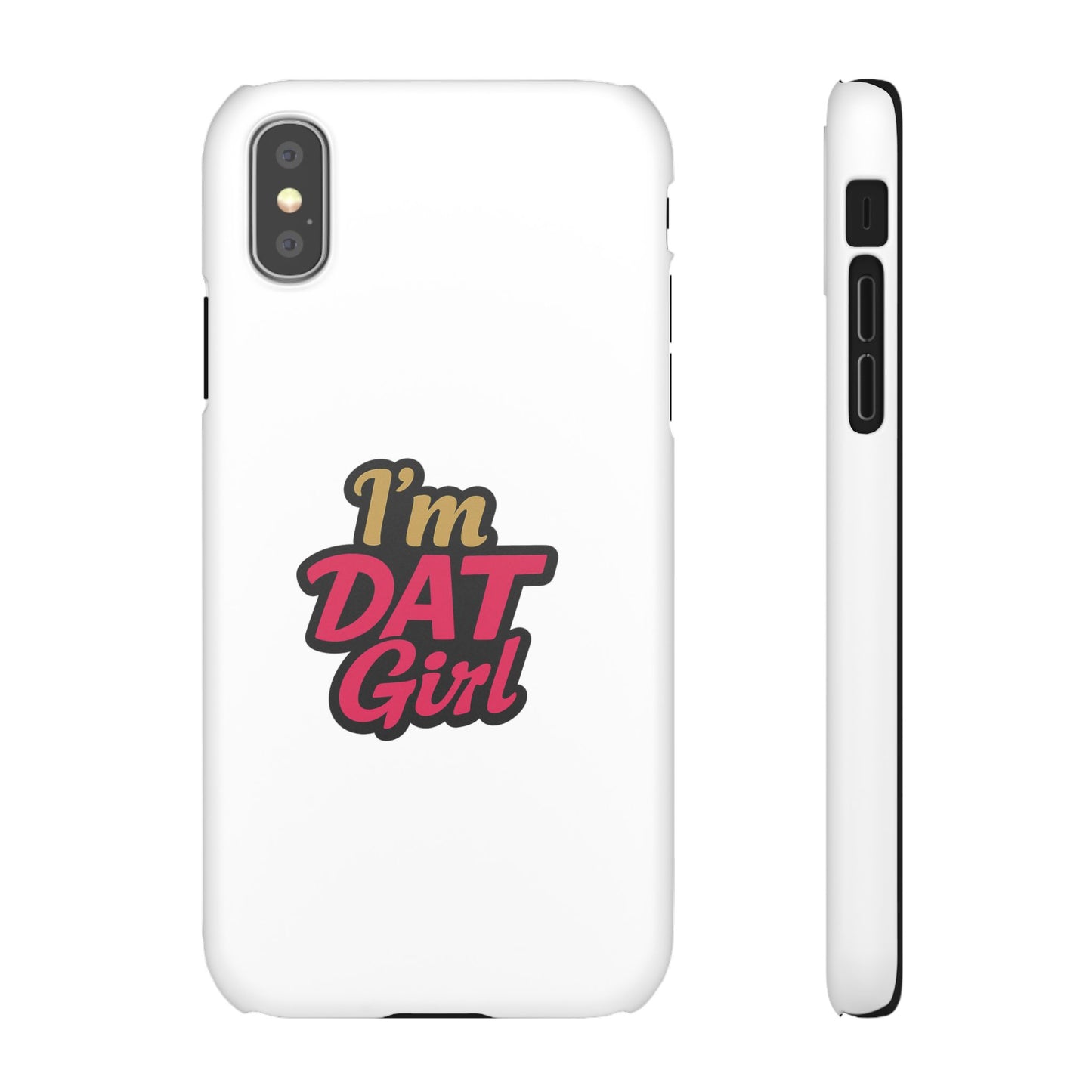 I'm DAT Girl Phone Case — Bold Pink & Gold Snap Case