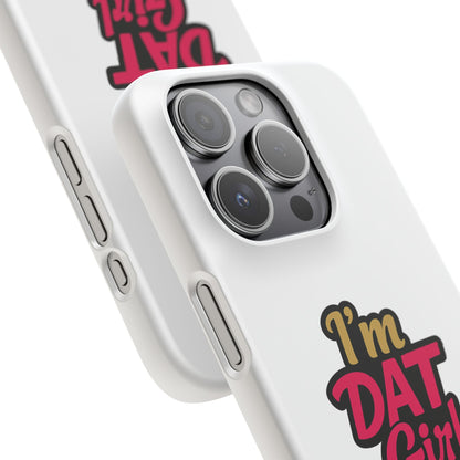 I'm DAT Girl Phone Case — Bold Pink & Gold Snap Case