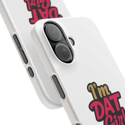 I'm DAT Girl Phone Case — Bold Pink & Gold Snap Case