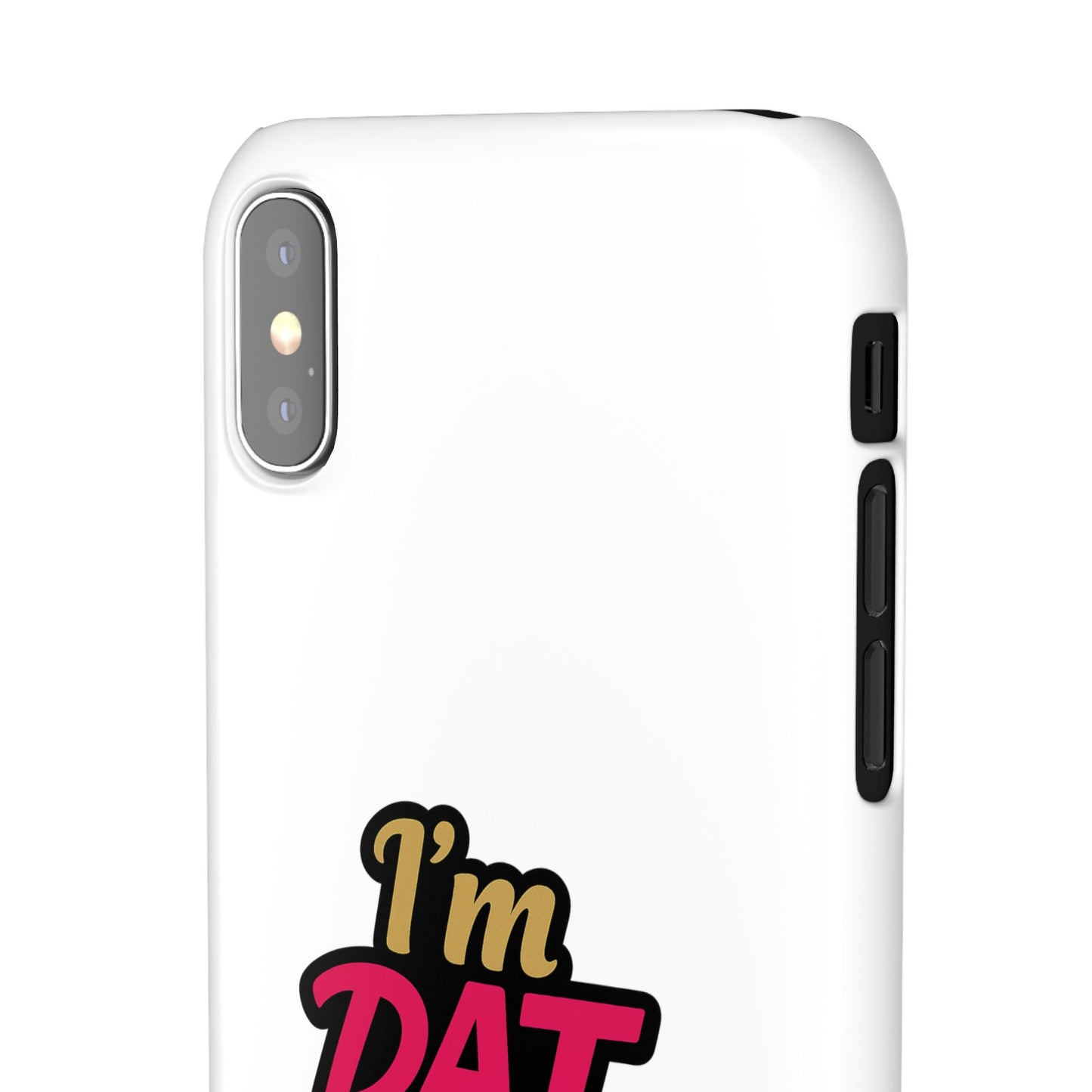I'm DAT Girl Phone Case — Bold Pink & Gold Snap Case