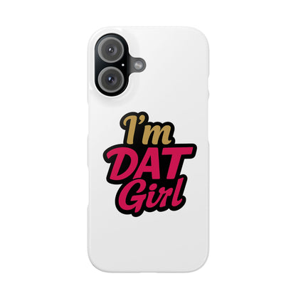 I’m DAT Girl Slim Case — Bold Retro Text Phone Case