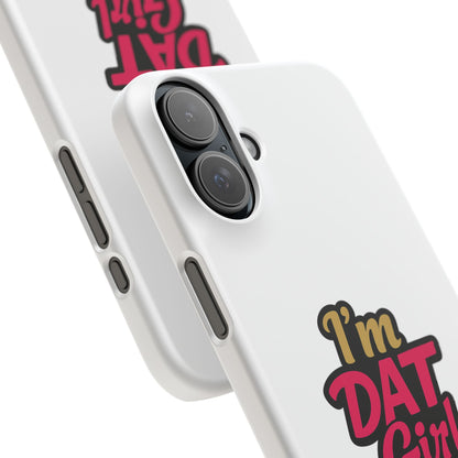 I'm DAT Girl Phone Case — Bold Pink & Gold Snap Case