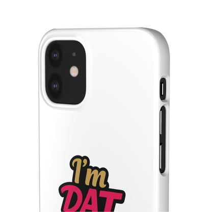 I'm DAT Girl Phone Case — Bold Pink & Gold Snap Case