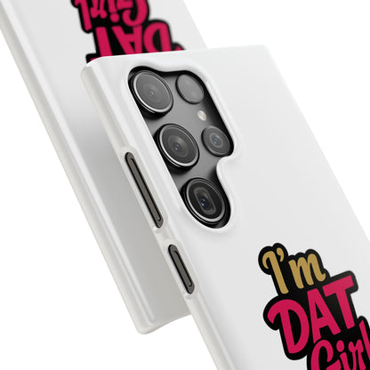 I'm DAT Girl Phone Case — Bold Pink & Gold Snap Case