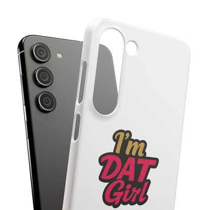 I'm DAT Girl Phone Case — Bold Pink & Gold Snap Case