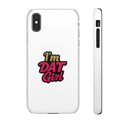 I'm DAT Girl Phone Case — Bold Pink & Gold Snap Case