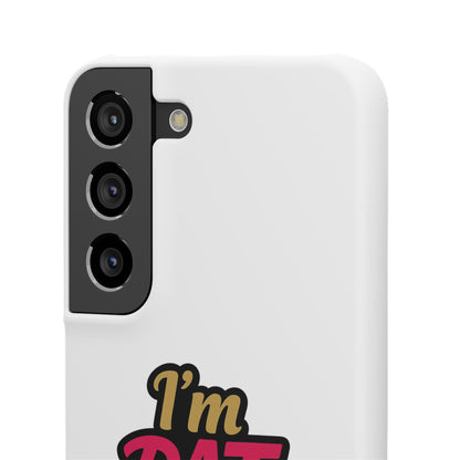 I'm DAT Girl Phone Case — Bold Pink & Gold Snap Case