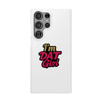 I'm DAT Girl Phone Case — Bold Pink & Gold Snap Case