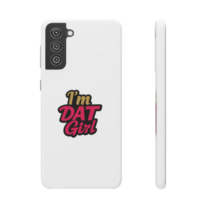 I'm DAT Girl Phone Case — Bold Pink & Gold Snap Case