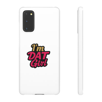 I'm DAT Girl Phone Case — Bold Pink & Gold Snap Case