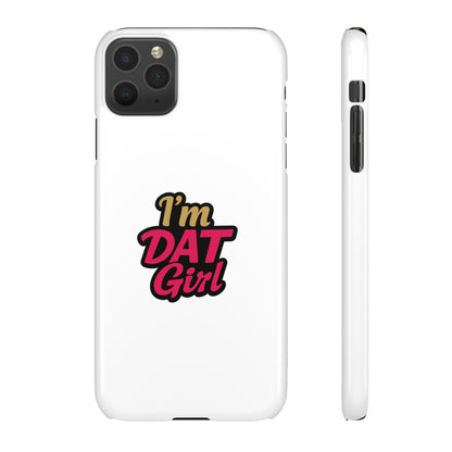 I'm DAT Girl Phone Case — Bold Pink & Gold Snap Case