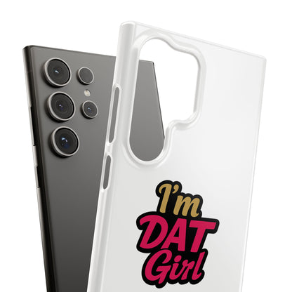 I'm DAT Girl Phone Case — Bold Pink & Gold Snap Case
