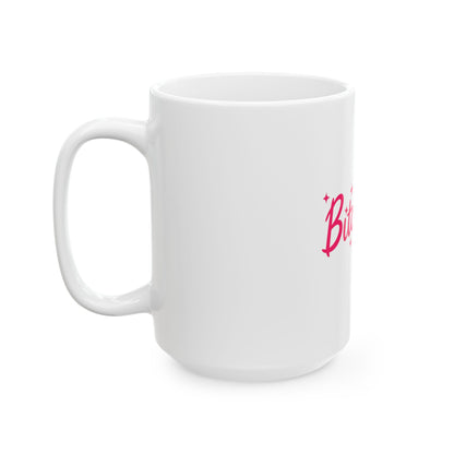Bitchcraft Ceramic Mug — Pink Witchy Script Coffee Cup (11oz & 15oz)