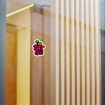 I’m Dat Girl Vinyl Sticker — Kiss-Cut Pink & Gold Decal for Laptops, Water Bottles, Car Windows