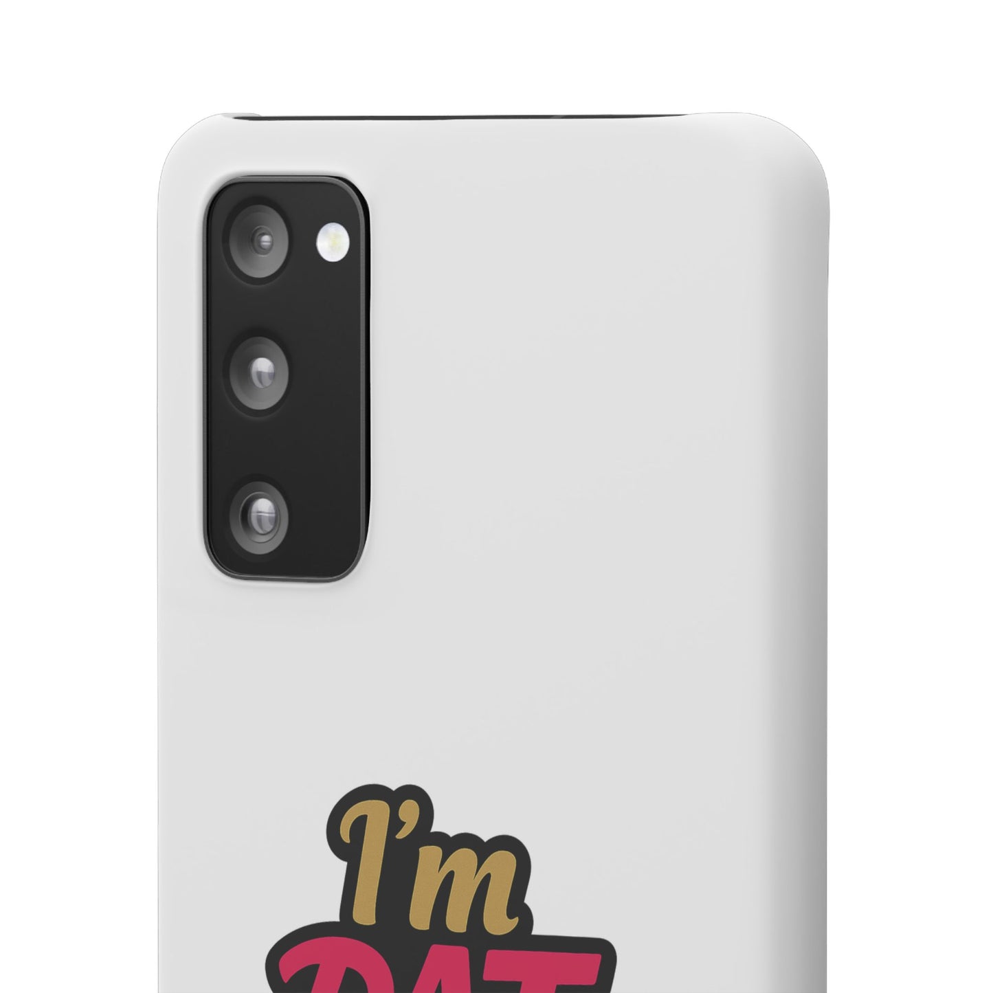 I'm DAT Girl Phone Case — Bold Pink & Gold Snap Case
