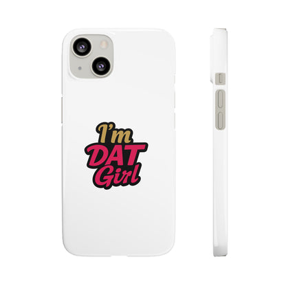 I'm DAT Girl Phone Case — Bold Pink & Gold Snap Case