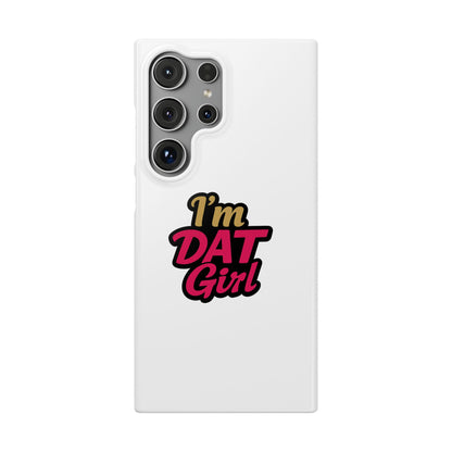 I'm DAT Girl Phone Case — Bold Pink & Gold Snap Case