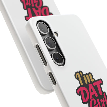 I'm DAT Girl Phone Case — Bold Pink & Gold Snap Case