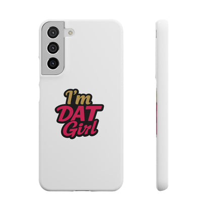 I'm DAT Girl Phone Case — Bold Pink & Gold Snap Case