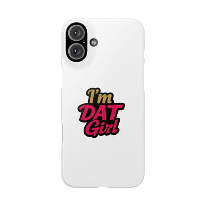 I'm DAT Girl Phone Case — Bold Pink & Gold Snap Case