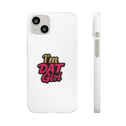 I'm DAT Girl Phone Case — Bold Pink & Gold Snap Case
