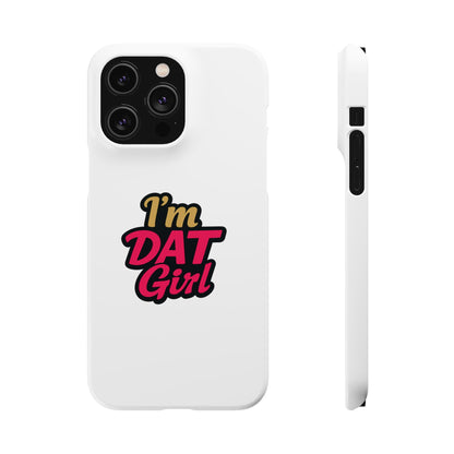 I'm DAT Girl Phone Case — Bold Pink & Gold Snap Case