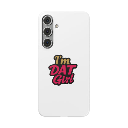 I'm DAT Girl Phone Case — Bold Pink & Gold Snap Case